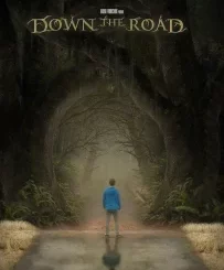 DOWN THE ROAD