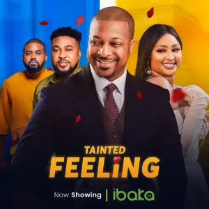 TAINTED FEELING (2023) [NOLLYWOOD]