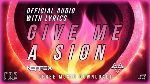 DOWNLOAD MP3: NEFFEX – GIVE ME A SIGN