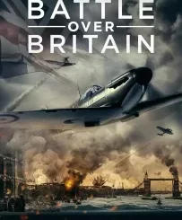 DOWNLOAD MOVIE: BATTLE OVER BRITAIN (2023)