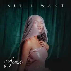 Download Music Mp3:- Simi – All I Want