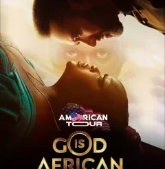 DOWNLOAD MOVIE: GOD IS AFRICAN (2023)