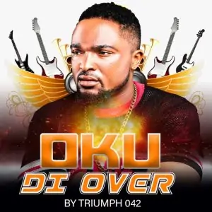 [Music] Triumph 042 – Oku Di Over